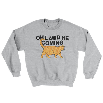 Oh Lawd He Coming Ugly Sweater Sport Grey | Funny Shirt from Famous In Real Life