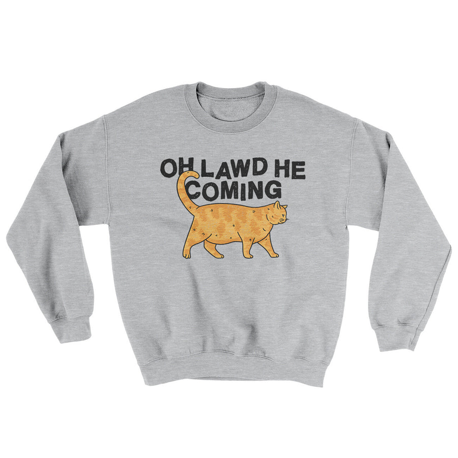 Oh Lawd He Coming Ugly Sweater | Funny Shirt from Famous In Real Life