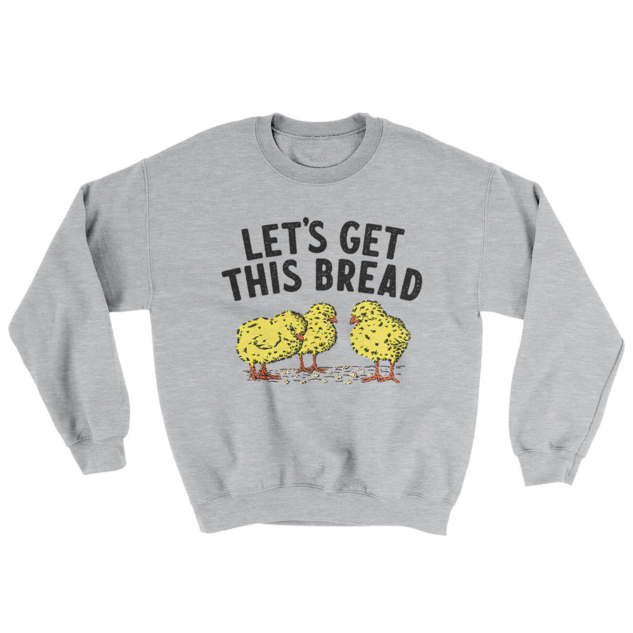 Let's Get This Bread Ugly Sweater | Funny Shirt from Famous In Real Life