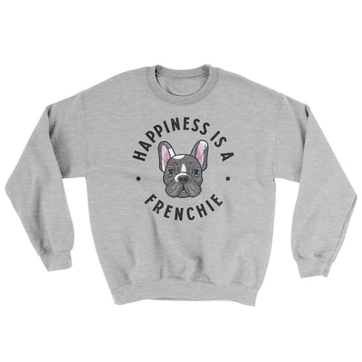 Happiness Is A Frenchie Ugly Sweater Sport Grey | Funny Shirt from Famous In Real Life