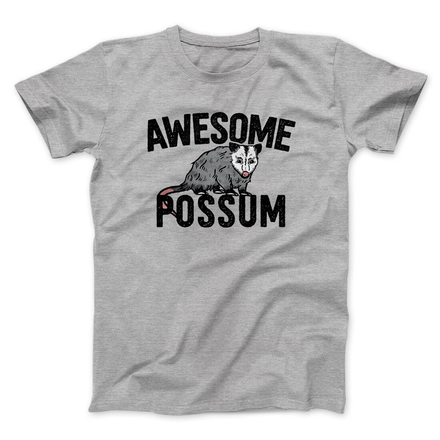 Awesome Possum Funny Men/Unisex T-Shirt | Funny Shirt from Famous In Real Life