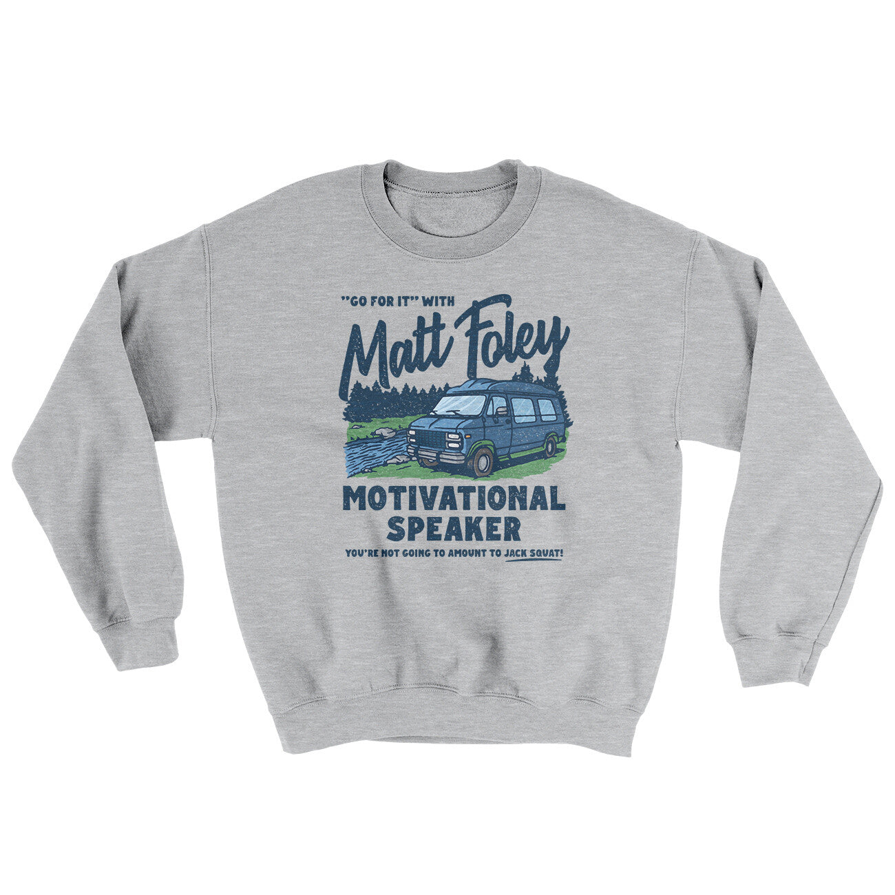 Matt Foley Motivational Speaker Ugly Sweater | Funny Shirt from Famous In Real Life