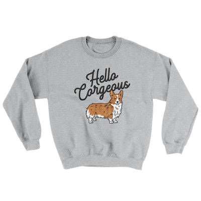Hello Corgeous Ugly Sweater Sport Grey | Funny Shirt from Famous In Real Life