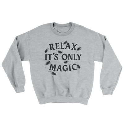 Relax Its Only Magic Ugly Sweater Sport Grey | Funny Shirt from Famous In Real Life