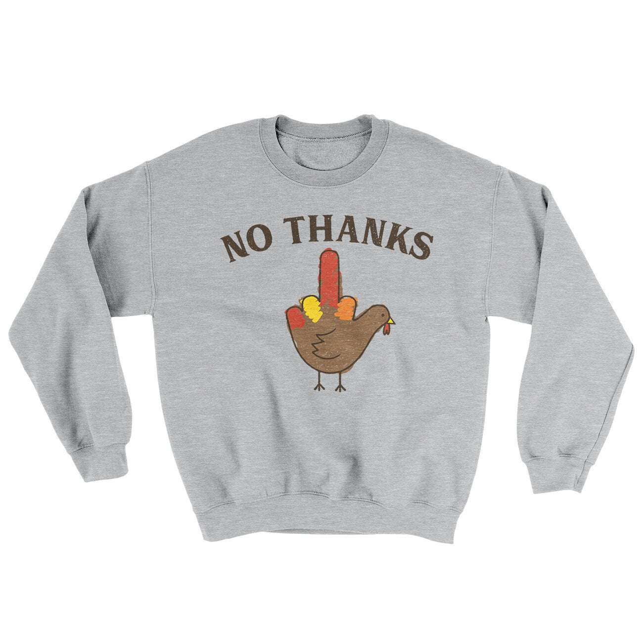 No Thanks Ugly Sweater Sport Grey | Funny Shirt from Famous In Real Life