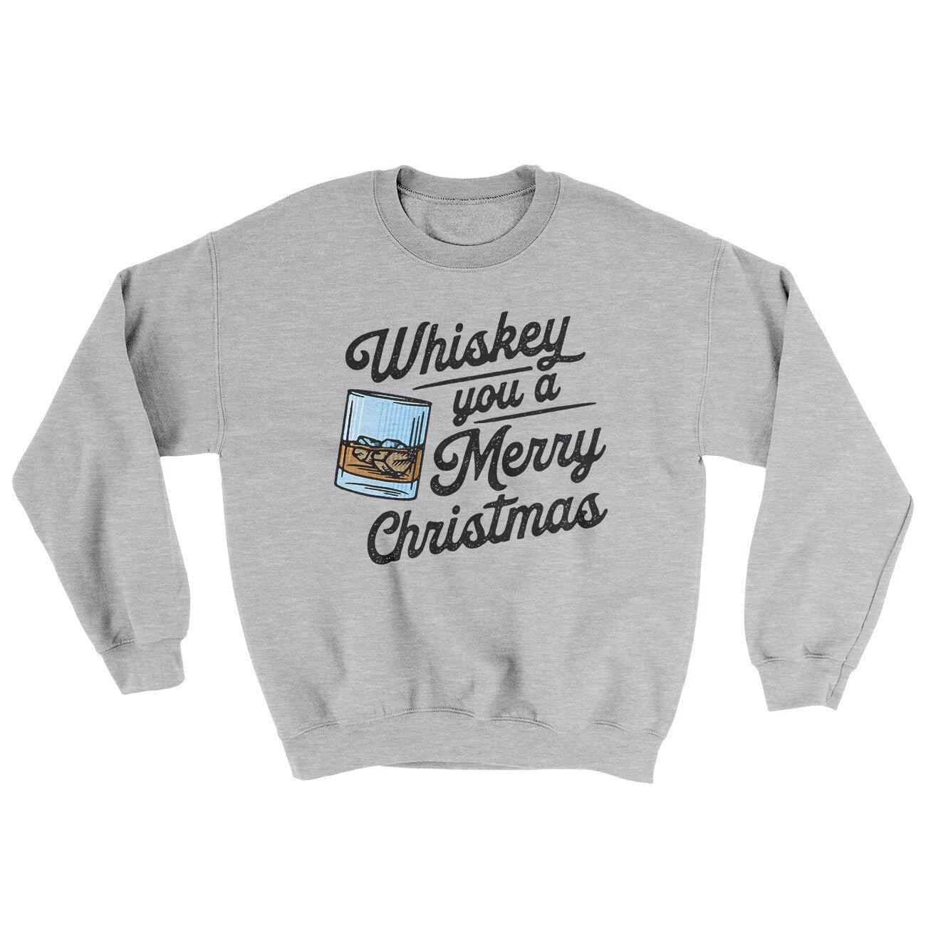 Whiskey You A Merry Christmas Ugly Sweater | Funny Shirt from Famous In Real Life