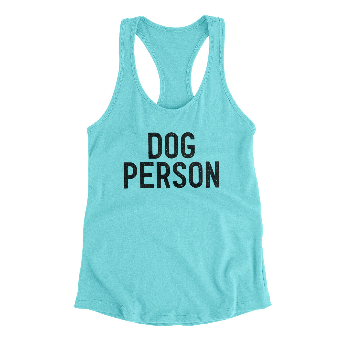 Dog Person Women's Racerback Tank Tahiti Blue | Funny Shirt from Famous In Real Life
