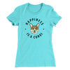 Happiness Is A Corgi Women's T-Shirt Tahiti Blue | Funny Shirt from Famous In Real Life
