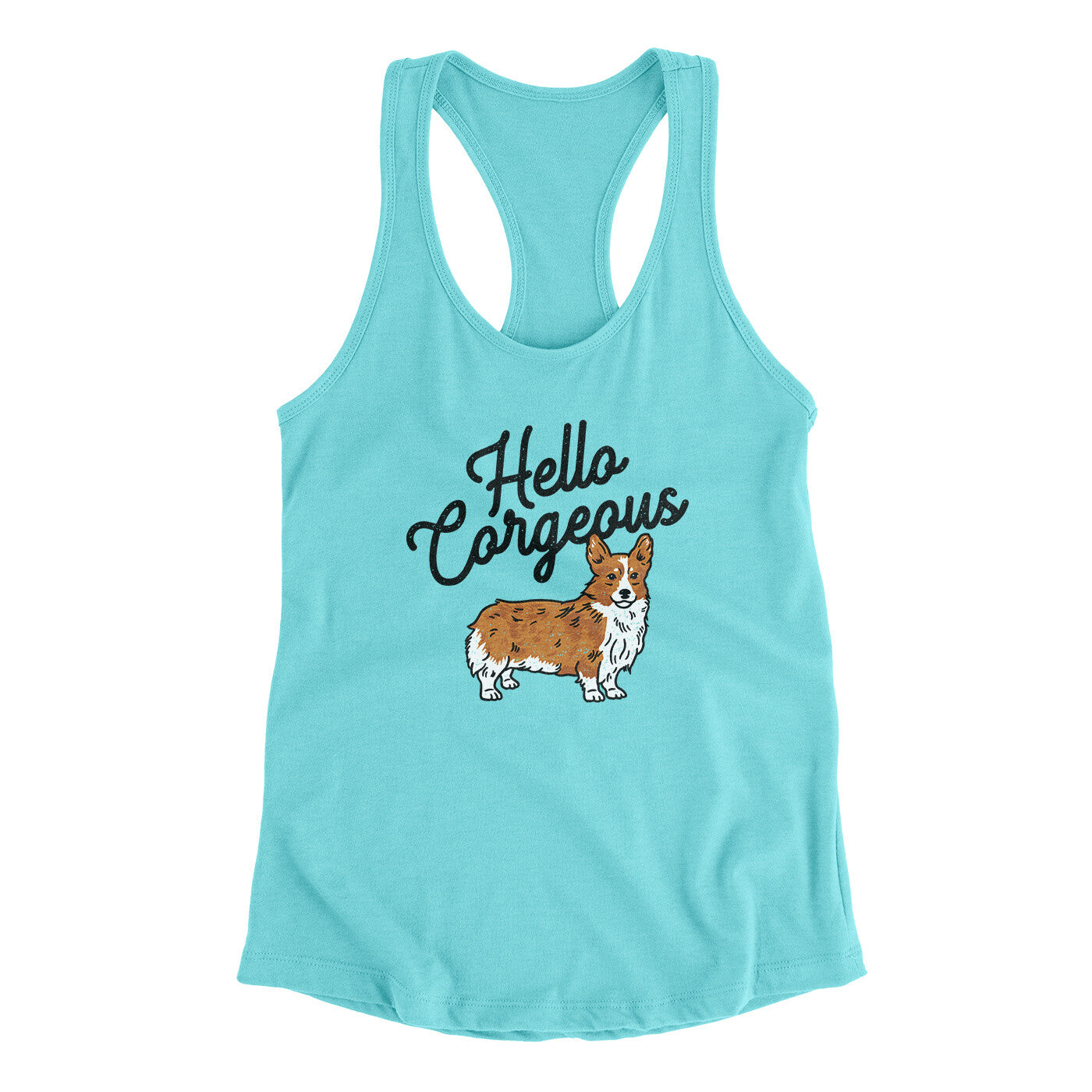 Hello Corgeous Women's Racerback Tank | Funny Shirt from Famous In Real Life