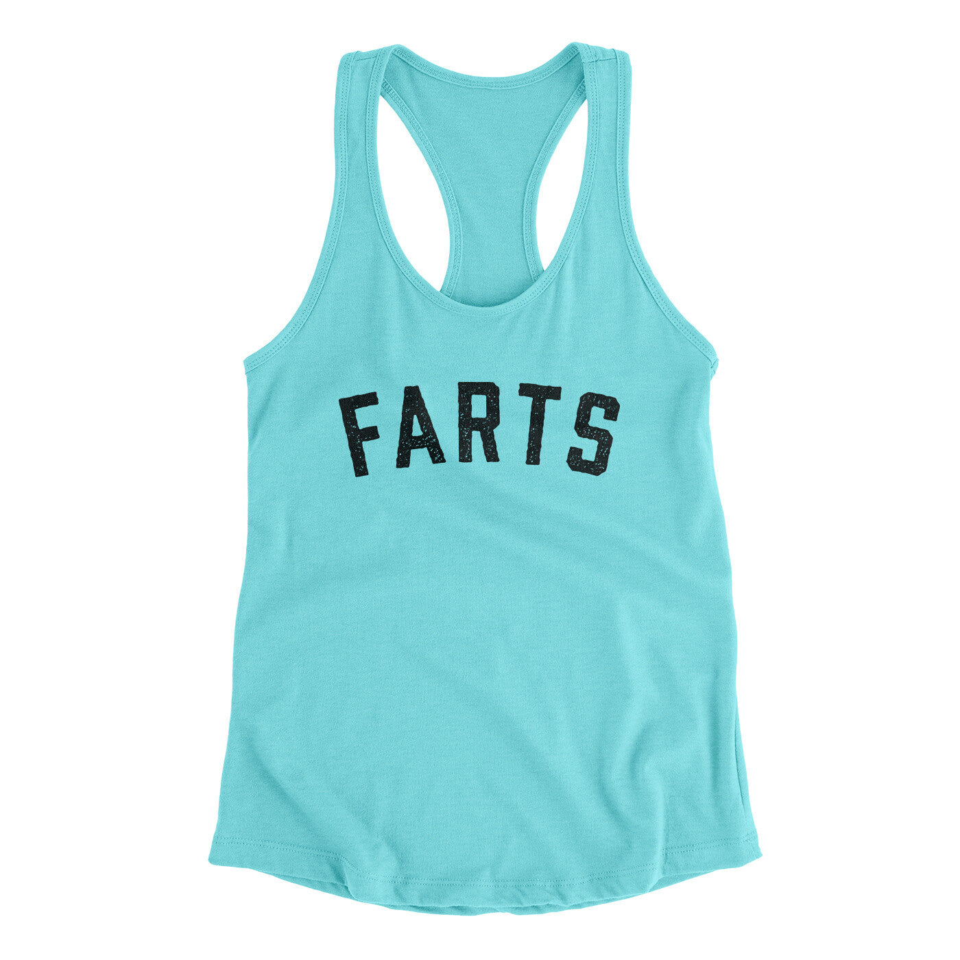 Farts Funny Women's Racerback Tank | Funny Shirt from Famous In Real Life
