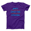 Don't Cross Streams Funny Movie Men/Unisex T-Shirt Team Purple | Funny Shirt from Famous In Real Life