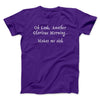 Another Glorious Morning Funny Movie Men/Unisex T-Shirt Team Purple | Funny Shirt from Famous In Real Life