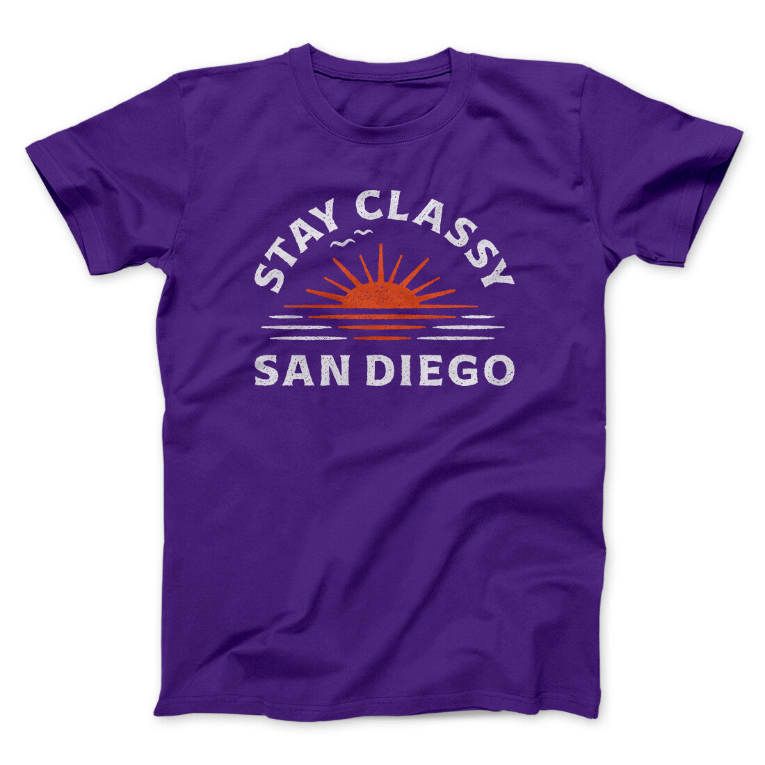 Stay Classy San Diego Funny Movie Men/Unisex T-Shirt | Funny Shirt from Famous In Real Life