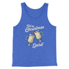 Full Of Christmas Spirit Men/Unisex Tank Top True Royal TriBlend | Funny Shirt from Famous In Real Life