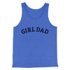 Girl Dad Men/Unisex Tank Top True Royal TriBlend | Funny Shirt from Famous In Real Life