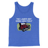 The Lawn's Not Gonna Mow Itself Funny Men/Unisex Tank Top True Royal TriBlend | Funny Shirt from Famous In Real Life
