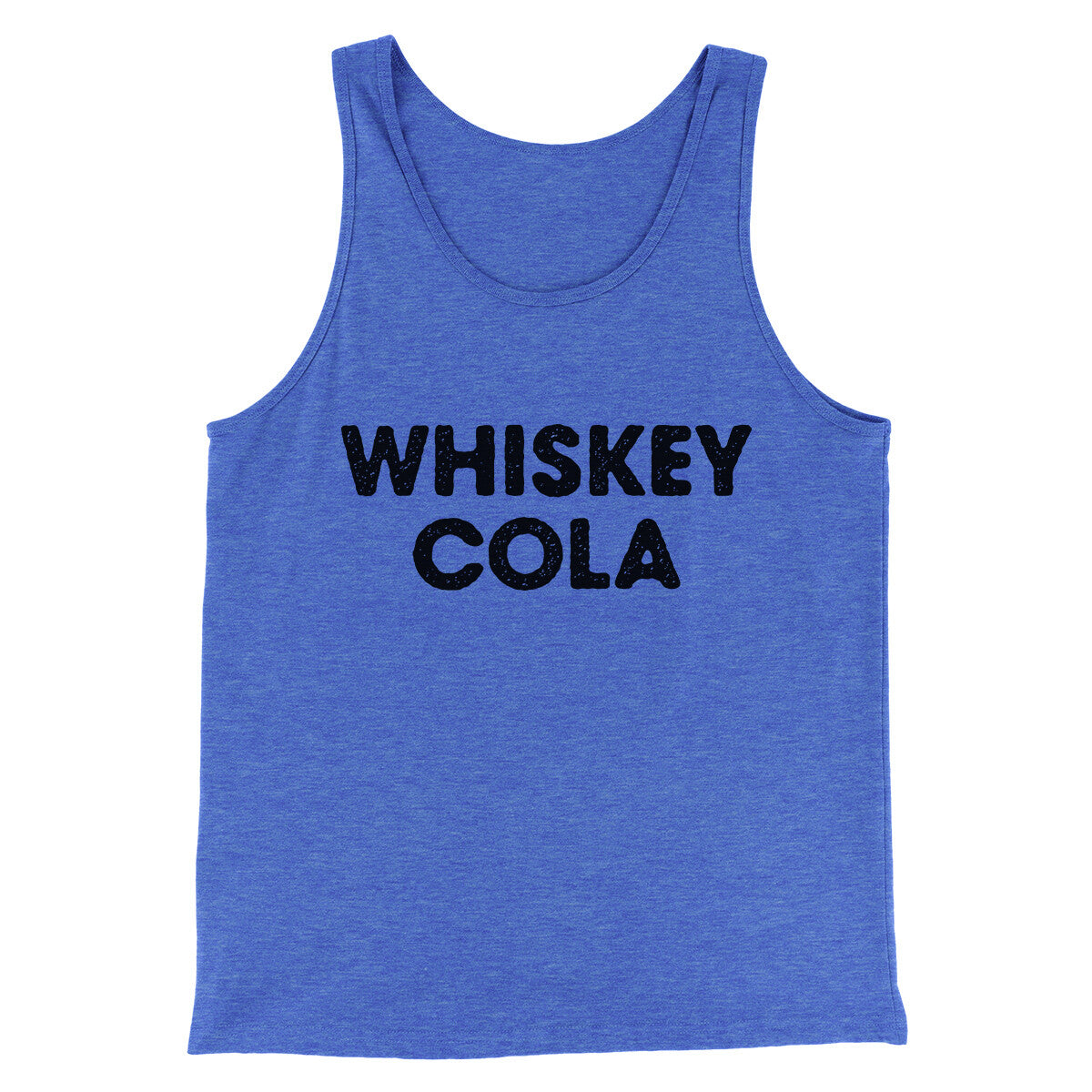 Whiskey Cola Men/Unisex Tank Top | Funny Shirt from Famous In Real Life