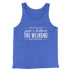 Ladies And Gentlemen The Weekend Funny Men/Unisex Tank Top True Royal TriBlend | Funny Shirt from Famous In Real Life