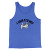 I Shih Tzu Not Men/Unisex Tank Top True Royal TriBlend | Funny Shirt from Famous In Real Life