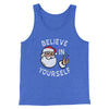 Believe In Yourself Men/Unisex Tank Top True Royal TriBlend | Funny Shirt from Famous In Real Life
