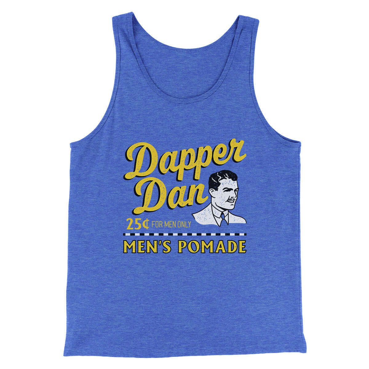 Dapper Dan Funny Movie Men/Unisex Tank Top True Royal TriBlend | Funny Shirt from Famous In Real Life