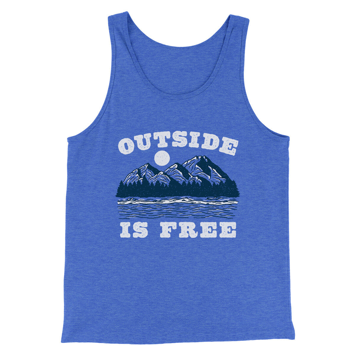 Outside Is Free Men/Unisex Tank Top | Funny Shirt from Famous In Real Life
