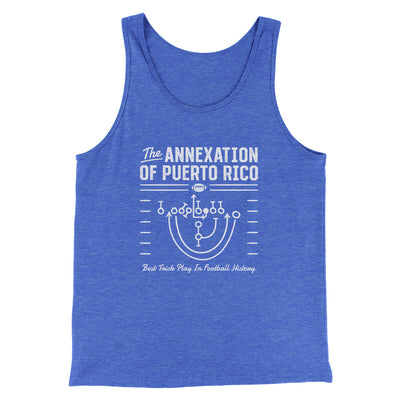 The Annexation Of Puerto Rico Funny Movie Men/Unisex Tank Top True Royal TriBlend | Funny Shirt from Famous In Real Life