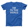 Oy To The World Funny Hanukkah Men/Unisex T-Shirt True Royal | Funny Shirt from Famous In Real Life