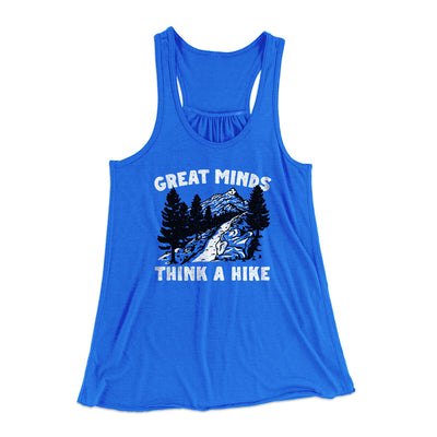 Great Minds Think A Hike Women's Flowey Racerback Tank Top True Royal | Funny Shirt from Famous In Real Life