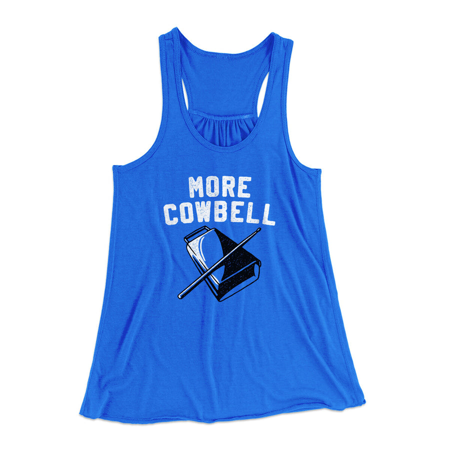 More Cowbell Women's Flowey Racerback Tank Top | Funny Shirt from Famous In Real Life