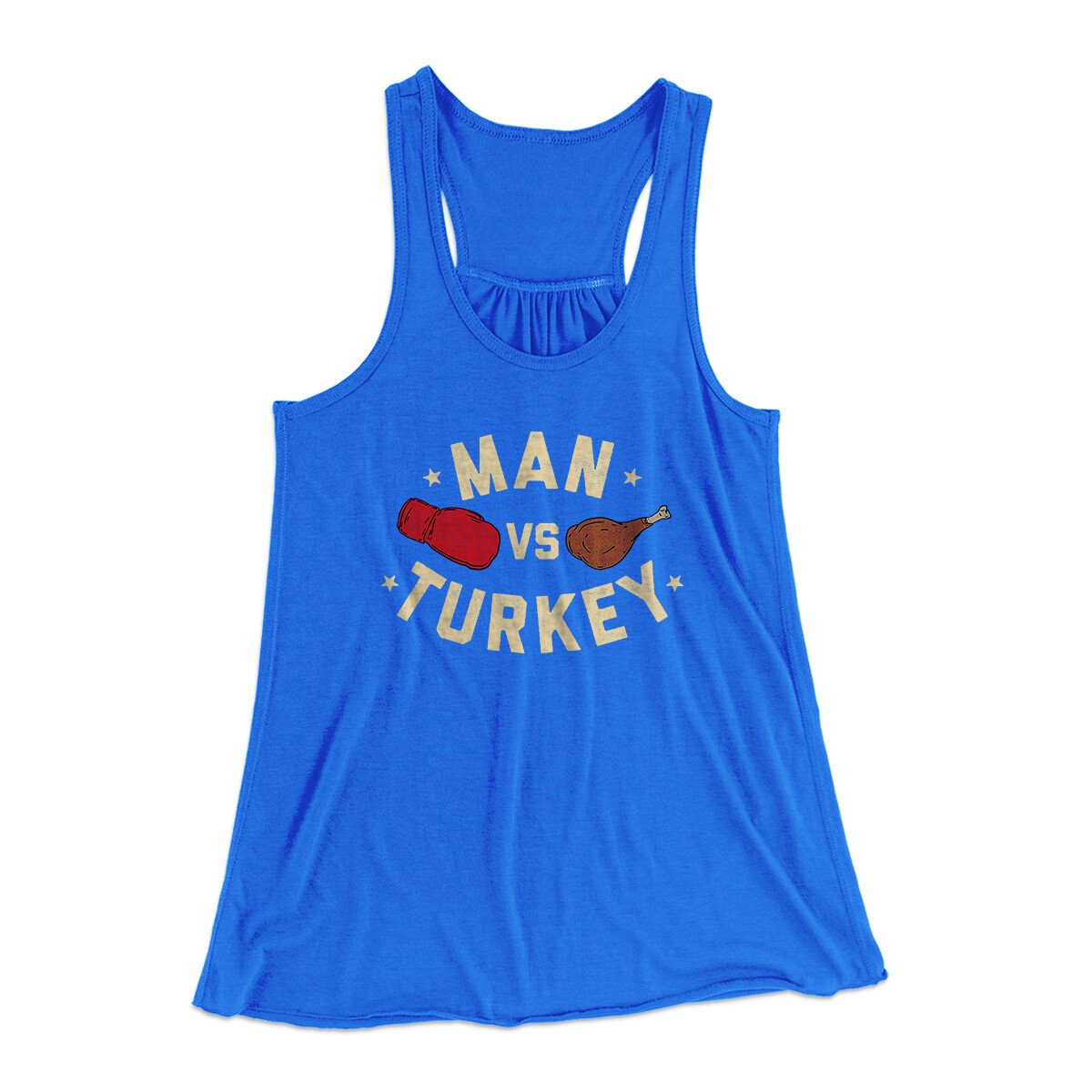Man Vs Turkey Funny Thanksgiving Women's Flowey Racerback Tank Top | Funny Shirt from Famous In Real Life