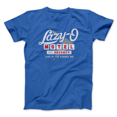 Lazy-O Motel Men/Unisex T-Shirt True Royal | Funny Shirt from Famous In Real Life