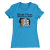 Shady Pines Retirement Home Women's T-Shirt Turquoise | Funny Shirt from Famous In Real Life