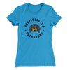 Happiness Is A Dachshund Women's T-Shirt Turquoise | Funny Shirt from Famous In Real Life