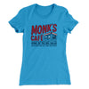 Monk's Cafe Women's T-Shirt Turquoise | Funny Shirt from Famous In Real Life