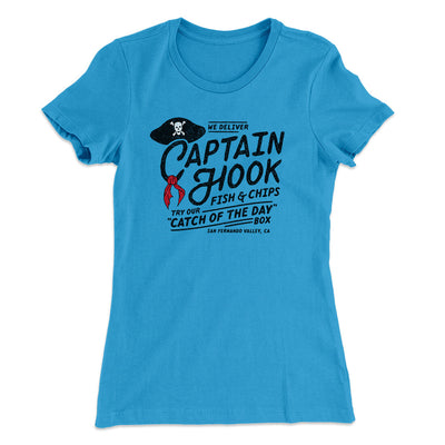 Captain Hook Fish And Chips Women's T-Shirt Turquoise | Funny Shirt from Famous In Real Life