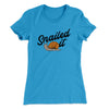 Snailed It Funny Women's T-Shirt Turquoise | Funny Shirt from Famous In Real Life