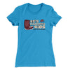 Ed's Mammoth Ribs Women's T-Shirt Turquoise | Funny Shirt from Famous In Real Life