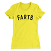 Farts Funny Women's T-Shirt Vibrant Yellow | Funny Shirt from Famous In Real Life