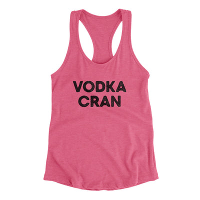 Vodka Cran Women's Racerback Tank Vintage Pink | Funny Shirt from Famous In Real Life