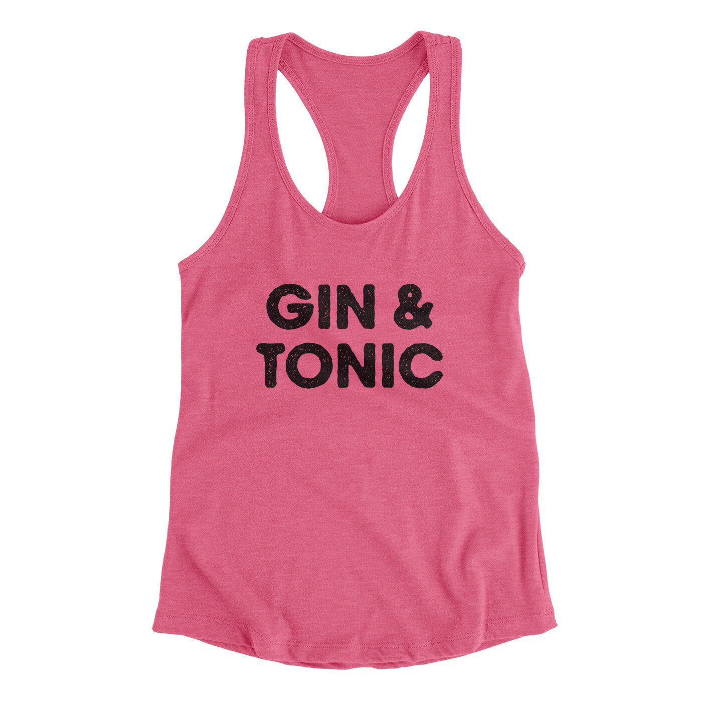 Gin And Tonic Women's Racerback Tank | Funny Shirt from Famous In Real Life