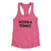 Vodka Tonic Women's Racerback Tank Vintage Pink | Funny Shirt from Famous In Real Life