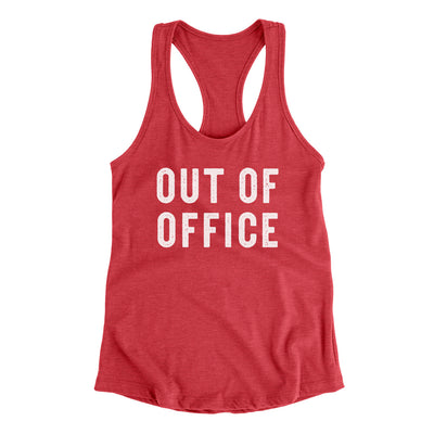 Out Of Office Funny Women's Racerback Tank Vintage Red | Funny Shirt from Famous In Real Life