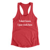 I Don’t Know I Just Work Here Women's Racerback Tank Vintage Red | Funny Shirt from Famous In Real Life