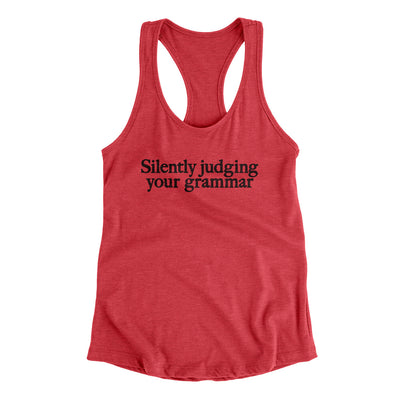 Silently Judging Your Grammar Funny Women's Racerback Tank Vintage Red | Funny Shirt from Famous In Real Life