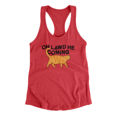 Oh Lawd He Coming Women's Racerback Tank Vintage Red | Funny Shirt from Famous In Real Life