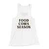 Food Coma Season Funny Thanksgiving Women's Flowey Racerback Tank Top White | Funny Shirt from Famous In Real Life