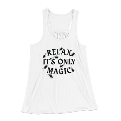 Relax Its Only Magic Women's Flowey Racerback Tank Top White | Funny Shirt from Famous In Real Life
