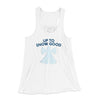 Up To Snow Good Women's Flowey Racerback Tank Top White | Funny Shirt from Famous In Real Life