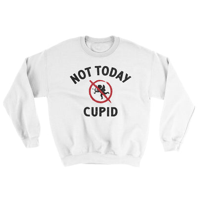 Not Today Cupid Ugly Sweater White | Funny Shirt from Famous In Real Life